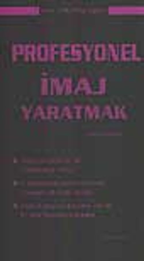 Profesyonel İmaj Yaratmak