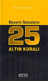 Başarılı Satıcıların 25 Altın Kuralı