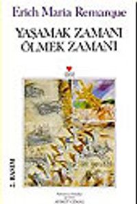 Yaşamak Zamanı Ölmek Zamanı