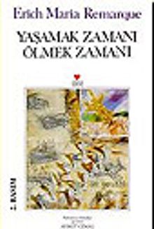 Yaşamak Zamanı Ölmek Zamanı