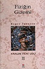 Fiziğin Gizemi (Kralın Yeni Usu 2)