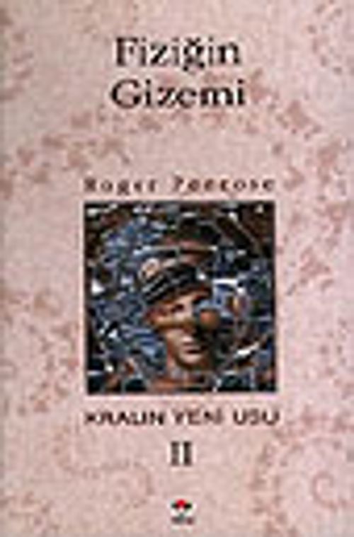 Fiziğin Gizemi (Kralın Yeni Usu 2)