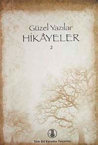 Güzel Yazılar - Hikayeler II