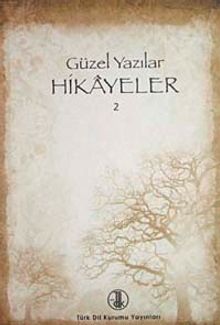 Güzel Yazılar - Hikayeler II