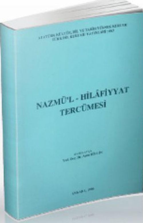 Nazmü'l-Hilafiyyat Tercümesi & (Giriş - Dil Özellikleri - Metin - İndeks)