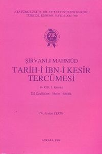 Şirvanlı Mahmud Tarihi İbn-i Kesir Tercümesi 4. Cilt 1. Kısım