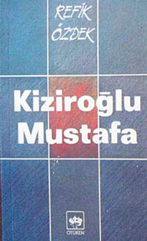 Kiziroğlu Mustafa