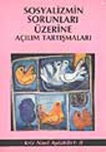 Sosyalizmin Sorunları Üzerine Açılım Tartışmaları
