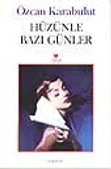 Hüzünle Bazı Günler