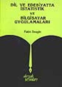 Dil ve Edebiyatta İstatistik ve Bilgisayar Uygulamaları