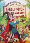 Fareli K&ouml;y&uuml;n Kavalcısı