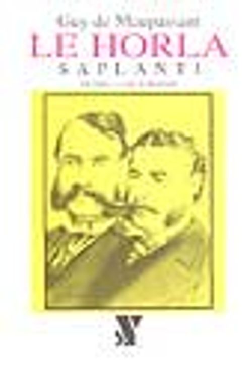 Le Horla-Saplantı