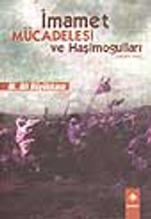 İmamet Mücadelesi ve Haşimoğulları