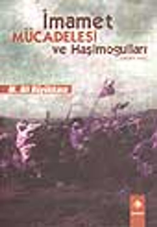 İmamet Mücadelesi ve Haşimoğulları