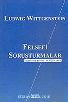 Felsefi Soruşturmalar 4-F-3 - Ludwig Wittgenstein