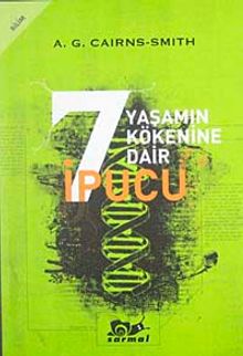 Yaşamın Kökenine Dair 7 İpucu