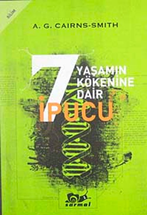 Yaşamın Kökenine Dair 7 İpucu