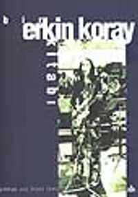 Bir Erkin Koray Kitabı