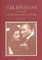 Türk Rönesansı ve Anılarda Gazi Mustafa Kemal