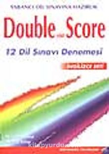 Double your Score (12 Dil Sınavı)