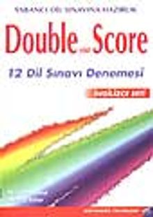 Double your Score (12 Dil Sınavı)