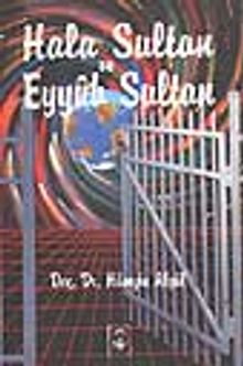 Hala Sultan ve Eyyüb Sultan