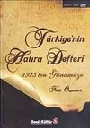 T&uuml;rkiye'nin Hatıra Defteri 1923'ten G&uuml;n&uuml;m&uuml;ze