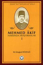 Mehmed Akif Hakkında Araştırmalar 1