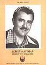 Şemsi Yastıman Hayatı ve Eserleri