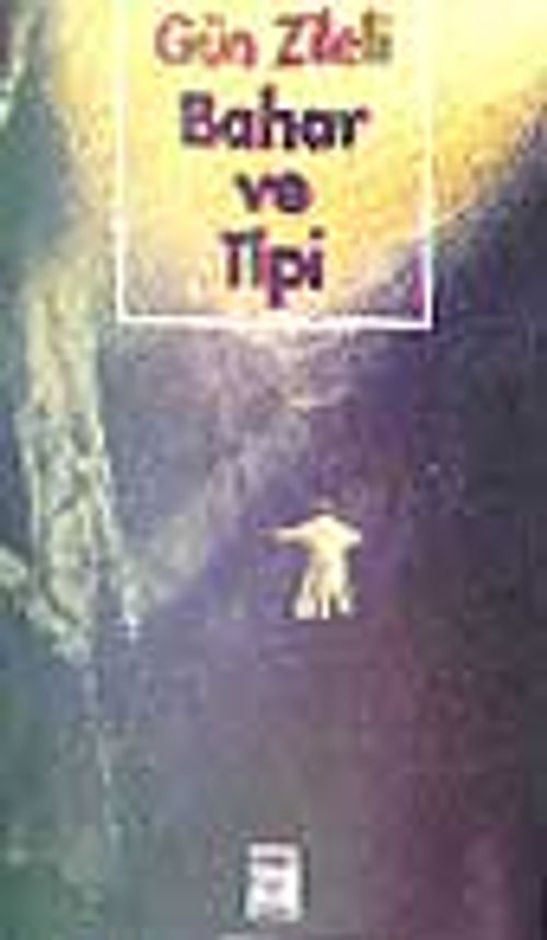 Bahar ve Tipi