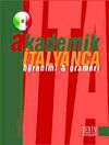 Akademik İtalyanca &Ouml;ğrenimi ve Grameri