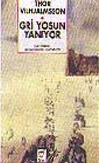 Gri Yosun Yanıyor
