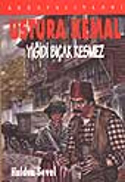 Yiğidi Bıçak Kesmez/ Ustura Kemal