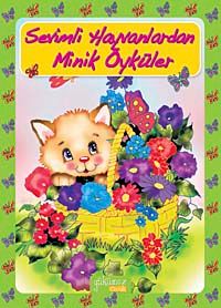 Sevimli Hayvanlardan Minik Öyküler