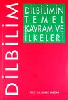 Dilbilimin Temel Kavram ve İlkeleri