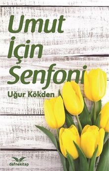 Umut İçin Senfoni