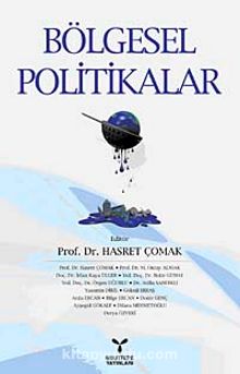 Bölgesel Politikalar - İrfan Kaya Ülger