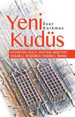 Yeni Kudüs & Oxford'dan Prag'a, Prag'dan Münster'e Yasaklı Düşünce Yasaklı İnanç