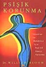 Psişik Korunma / William Bloom