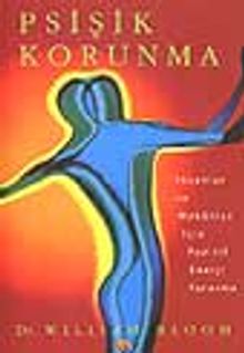 Psişik Korunma / William Bloom