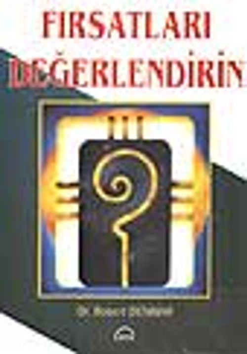 Fırsatları Değerlendirin