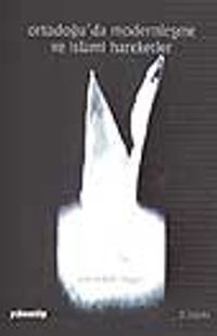 Ortadoğu'da Modernleşme ve İslami Hareketler