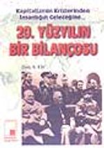 20. Yüzyılın Bir Bilançosu