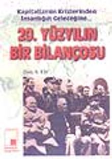 20. Yüzyılın Bir Bilançosu