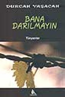 Bana Darılmayın