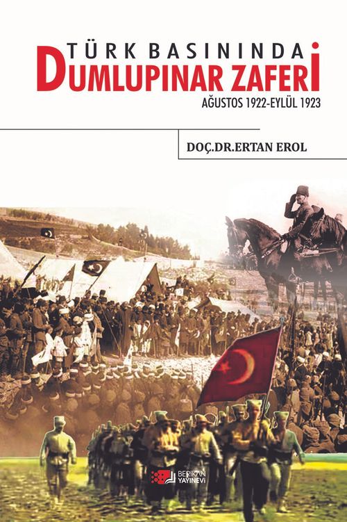 Türk Basınında Dumlupınar Zaferi & Ağustos 1922-Eylül 1923