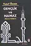 Gen&ccedil;lik ve Namaz