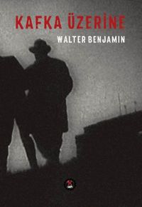 Kafka Üzerine 