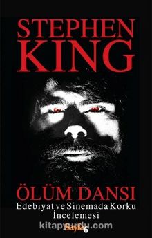 Ölüm Dansı & Edebiyat ve Sinemada Korku İncelemesi - Stephen King