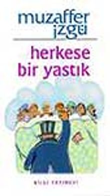 Herkese Bir Yastık